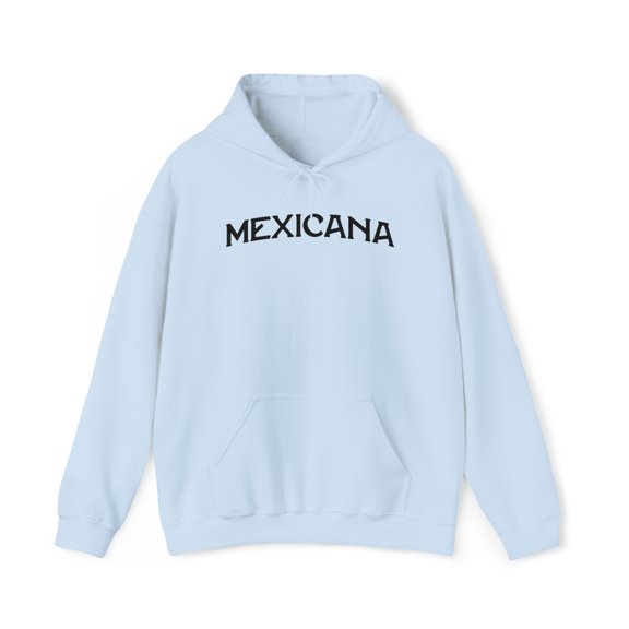 Mexicana Mexico Mexican Latina Hispanic Hoodie, Gifts, Hooded Sweatshirt
