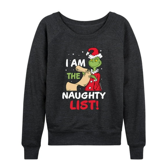 Dr. Seuss - The Grinch I Am The Naughty List - Women's Lightweight French Terry Long Sleeve Shirt