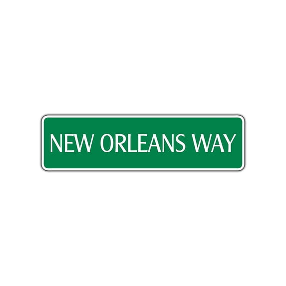 New Orleans Way Aluminum Metal Novelty Street Sign Cave Bar Décor Wall Gift 4x18