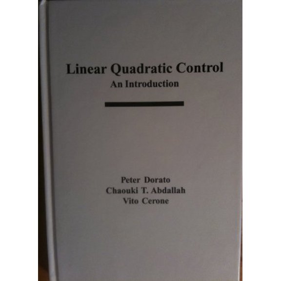Pre-Owned Linear Quadratic Control: An Introduction, 9781575241562, 1575241560, Hardcover,