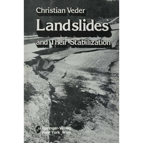 Landslides and Their Stabilization, (Paperback)