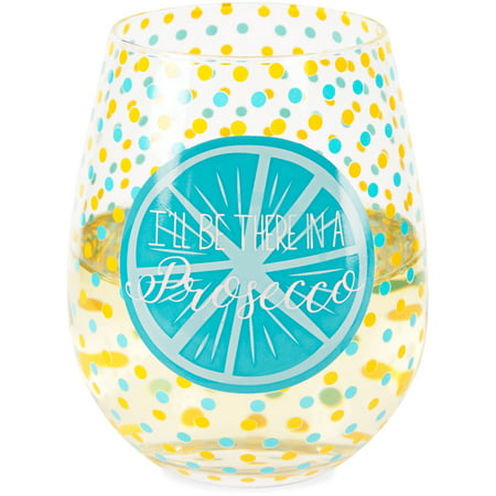 Pavilion - I'll Be There In A Prosecco - 17 oz Crystal Stemless Wine Glass with Teal & Yellow Polka Dot Wedge