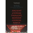 thumbnail image 1 of Pre-Owned Ancient Chinese Thought, Modern Chinese Power (Paperback) by Xuetong Yan, Daniel A. Bell, Sun Zhe, 1 of 1