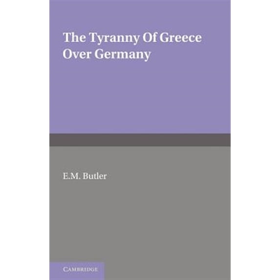 Pre-Owned The Tyranny of Greece Over Germany, (Paperback)
