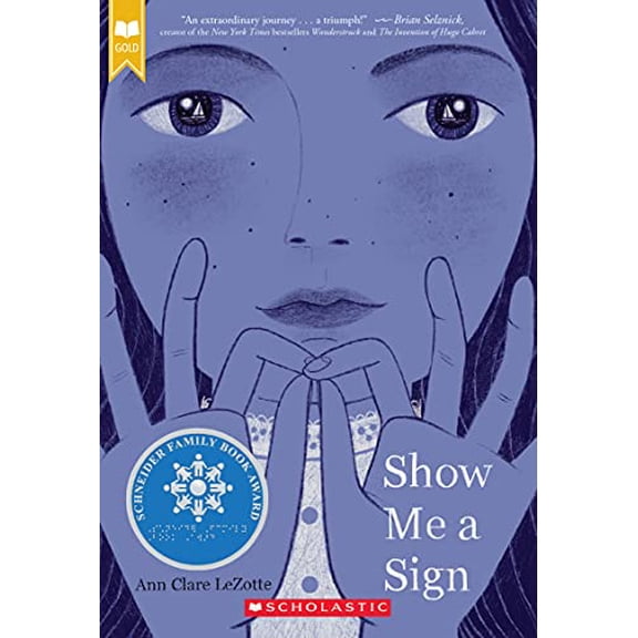 Pre-Owned Show Me a Sign (Show Me a Sign, Book 1), 9781338255829, 1338255827, Paperback,