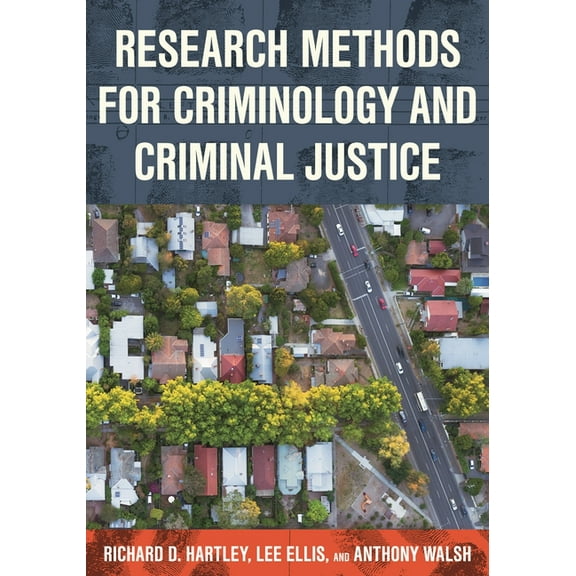 Research Methods for Criminology and Criminal Justice, (Hardcover)