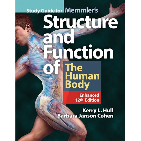 Study Guide for Memmler's Structure & Function of the Human Body, Enhanced Edition, (Paperback)