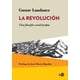 thumbnail image 1 of Revolución, La. Una filosofía social propia NED ediciones 9788416737086, 1 of 2