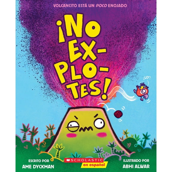 ¡No Explotes! (Don't Blow Your Top!), (Paperback)