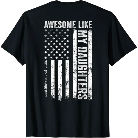 On Back Awesome Like My Daughters Men Dad T-Shirt