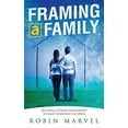 thumbnail image 1 of Framing a Family: Construire une Fondation pour Élever des Enfants Confiants, 1 of 1