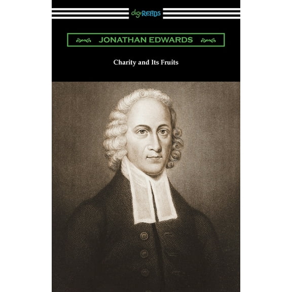 Charity and Its Fruits (Paperback)