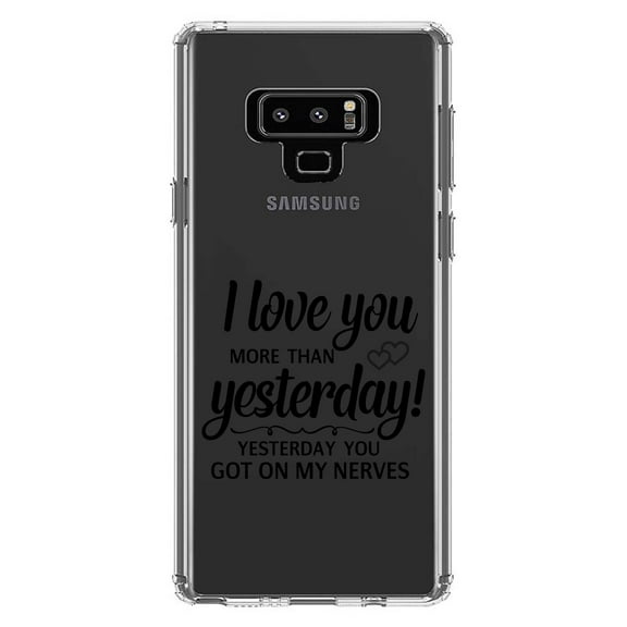 DistinctInk Clear Shockproof Hybrid Case for Samsung Galaxy Note 9 - TPU Bumper Acrylic Back Tempered Glass Screen Protector - I Love You More Than Yesterday, Got On My Nerves