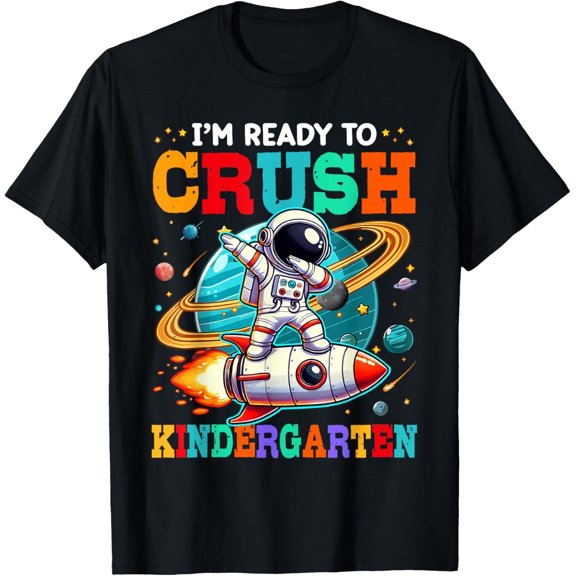 Ready to Crush Kindergarten T-Shirt – Fun Here I Come Shirt for Kinder Kids