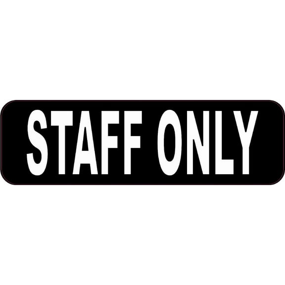 10in x 3in Staff Only Magnet