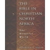 Bible in Christian North Africa [Paperback] [Nov 01, 1997] Maureen A. Tilley