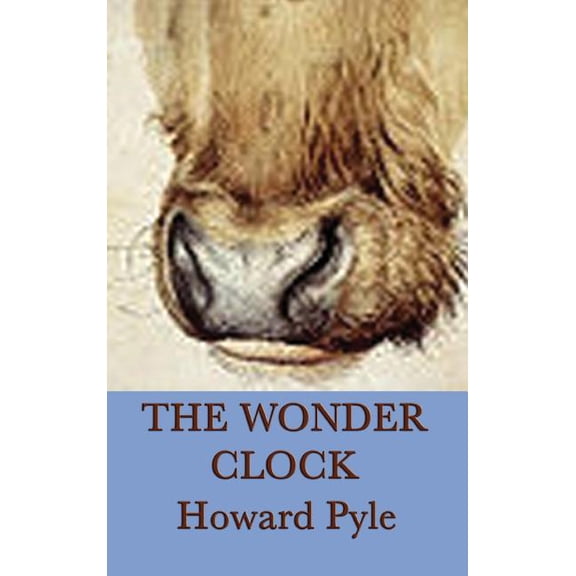 The Wonder Clock, (Hardcover)