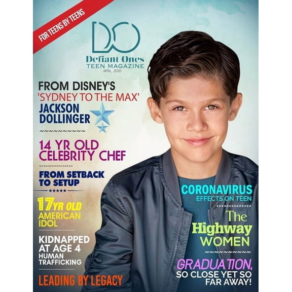 Defiant Ones Teen Magazine: April 2020, Volume 5, (Paperback)
