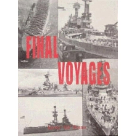 Final Voyages, (Paperback)