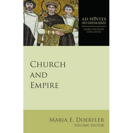 ISBN 9781451496352 product image for Ad Fontes: Early Christian Sources: Church and Empire (Paperback) | upcitemdb.com