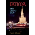 thumbnail image 1 of Pre-Owned Fatima: The Great Sign, 9780895551634, 0895551632, Paperback,, 1 of 1