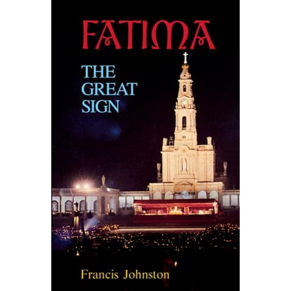Pre-Owned Fatima: The Great Sign, 9780895551634, 0895551632, Paperback,