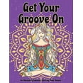 thumbnail image 1 of Get Your Groove on: An Absolutely Fabulous Hippie Adult Coloring Book, 1 of 3