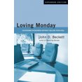thumbnail image 1 of Loving Monday: Succeeding in Business Without Selling Your Soul, 1 of 4