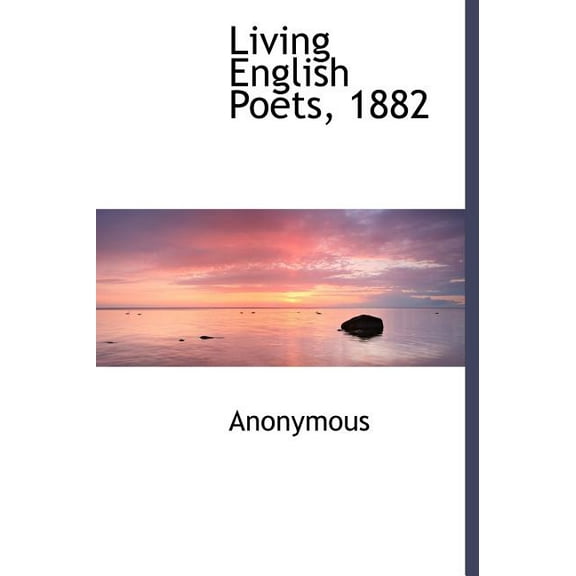 Living English Poets, 1882 (Hardcover)