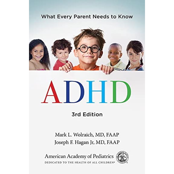 Pre-Owned ADHD: What Every Parent Needs to Know, 9781610022644, 1610022645, Paperback, Third edition