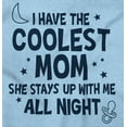 thumbnail image 2 of Funny Cool Moms Stay Up All Night Romper Boys or Girls Infant Baby Brisco Brands 24M, 2 of 6