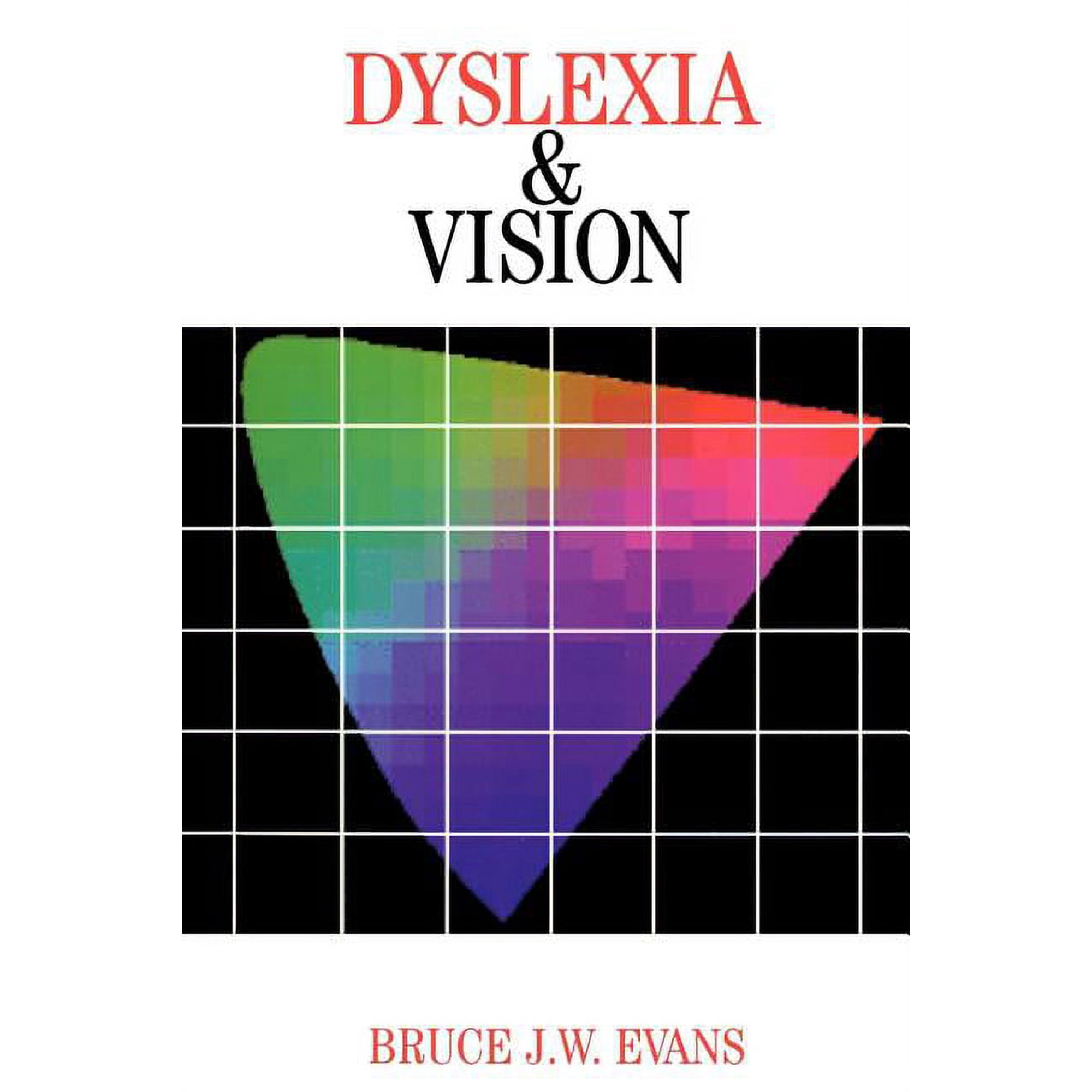 Dyslexia Series (Whurr) Dyslexia and Vision, Book 5, (Paperback)