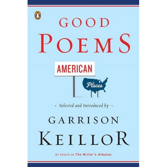 Good Poems, American Places, (Paperback)