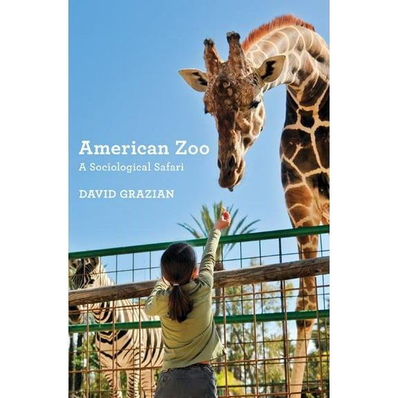 American Zoo: A Sociological Safari, (Paperback)