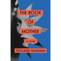 The Book of Mother : A Novel (Hardcover)