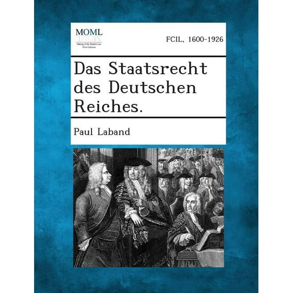 Das Staatsrecht Des Deutschen Reiches. (Paperback)