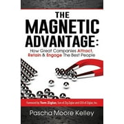 The Magnetic Advantage (Paperback)