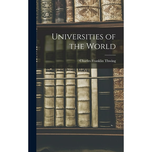 Universities of the World, (Hardcover)