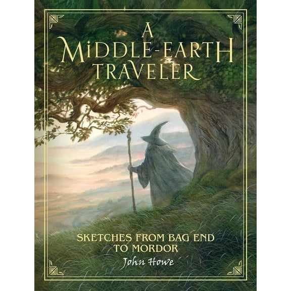 A Middle-Earth Traveler: Sketches from Bag End to Mordor, (Hardcover)