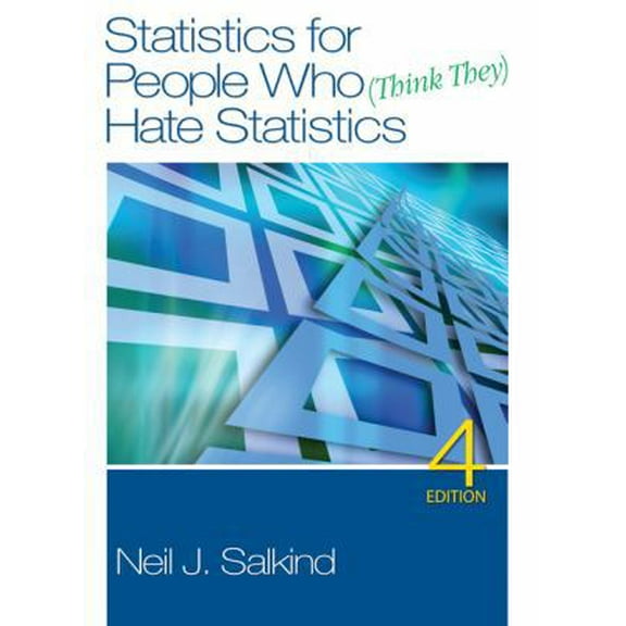 Pre-Owned Statistics for People Who (Think They) Hate Statistics, 4th (Paperback) 1412979595 9781412979597