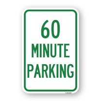 SignMission A-1824-24367 18 x 24 in. Aluminum Sign - 60 Minute Parking