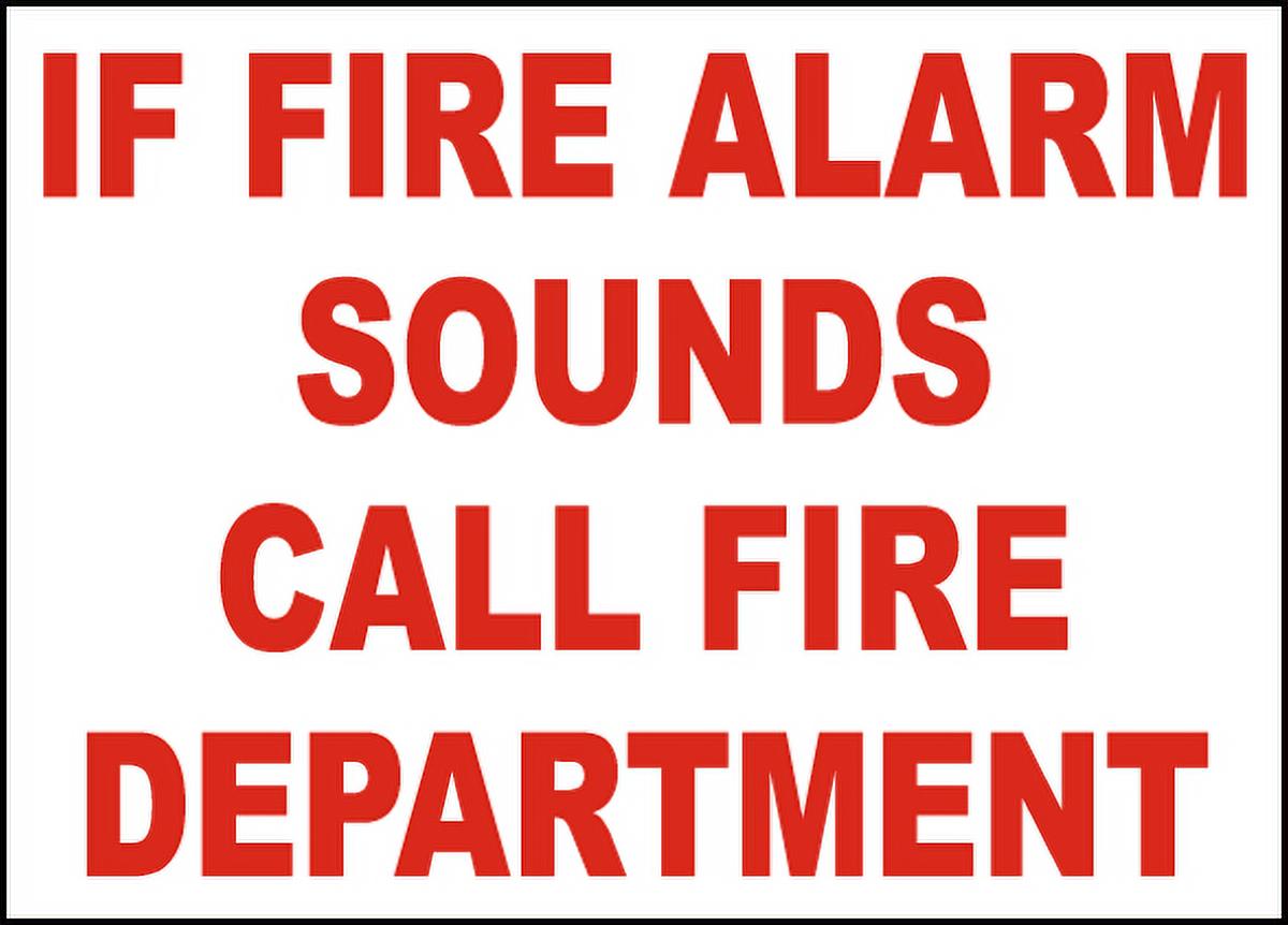 Traffic & Warehouse Signs If Alarm Sounds Call Fire Department Sign