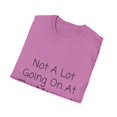thumbnail image 4 of Funny Saying Not a Lot Going On at The Moment Women Men Lazy Hilarious Sarcastic Pun Sarcasm Exhausted Sayings Unisex Softstyle T-Shirt, 4 of 4