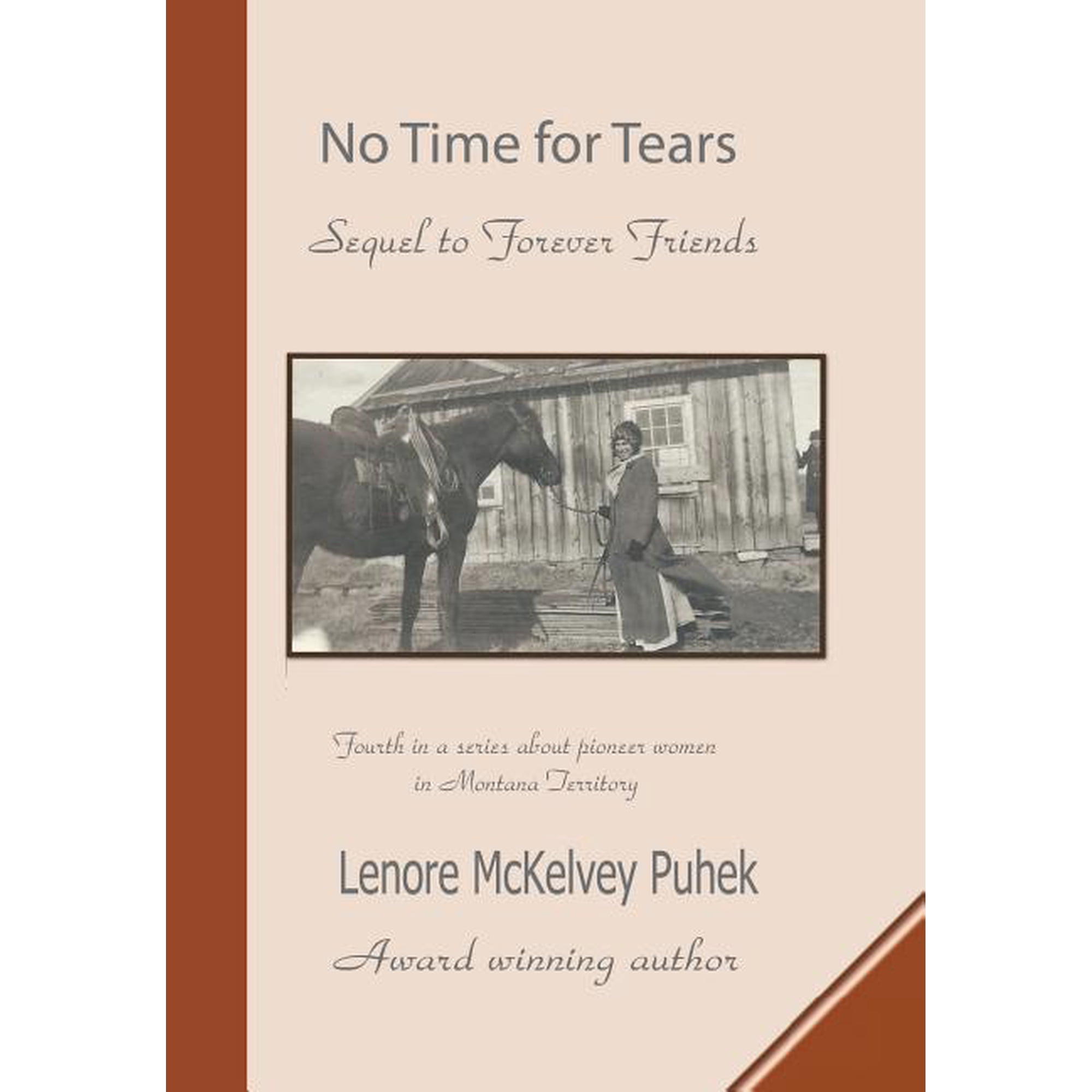 No Time for Tears: Sequel to Forever Friends (Hardcover)