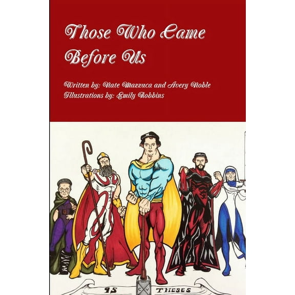 Those Who Came Before Us, (Paperback)
