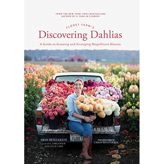 Pre-Owned Floret Farm's Discovering Dahlias: A Guide to Growing and Arranging Magnificent Blooms, 9781452181752, 1452181756, Hardcover,