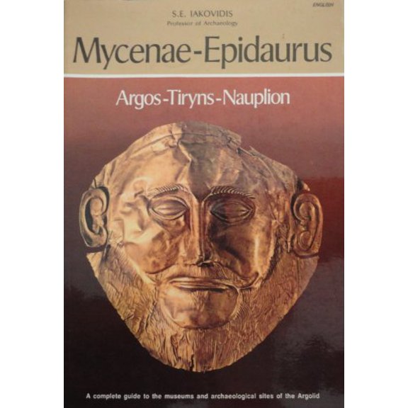 Pre-Owned Mycenae Epidaurus: Argos-Tisyns-Nauplion (Paperback) 9602130350 9789602130353