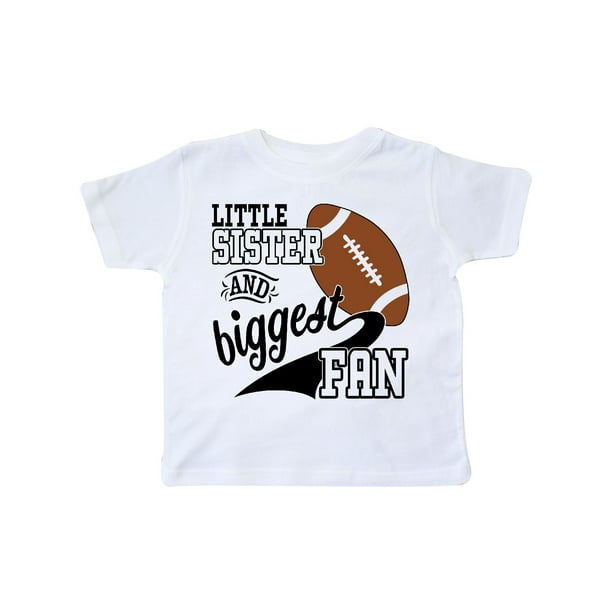 Inktastic Little Sister And Biggest Fan Football Player Toddler T Shirt Walmart Com Walmart Com