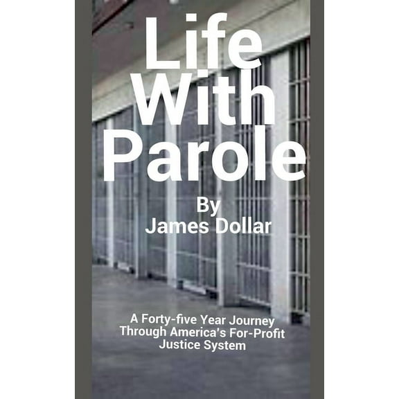 Life with Parole, (Paperback)