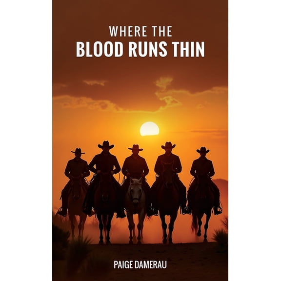 Where the Blood Runs Thin, (Hardcover)